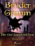 Cover-Bild zum Titel 'Die vier kunstreichen Brüder' von 'Brüder Grimm'