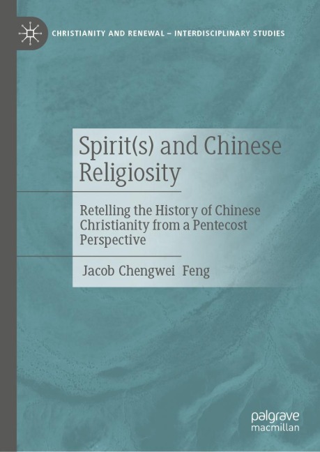 Spirit(s) and Chinese Religiosity - Jacob Chengwei Feng