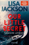 Cover-Bild zum Titel 'Our Little Secret - Tödliche Affären' von 'Lisa Jackson'