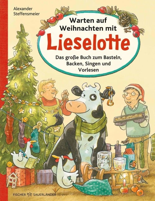 Warten auf Weihnachten mit Lieselotte - Alexander Steffensmeier