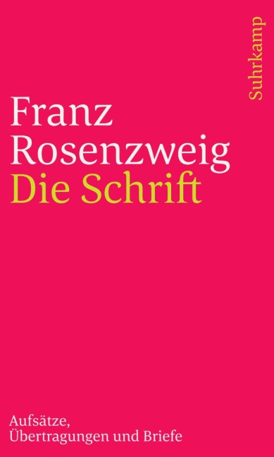 Die Schrift - Franz Rosenzweig