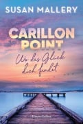 Carillon Point - Wo das Glück dich findet - Susan Mallery
