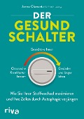 Cover-Bild zum Titel 'Der Gesundschalter' von 'James Clement'