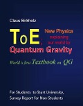 Cover-Bild zum Titel 'ToE; New Physics explaining our world by Quantum Gravity' von 'Claus Birkholz'