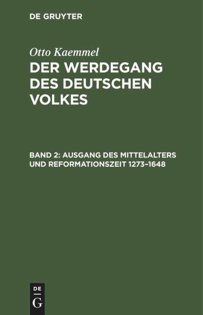 Ausgang des Mittelalters und Reformationszeit 1273-1648 - 