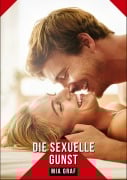 Cover-Bild zum Titel 'Die sexuelle Gunst' von 'Mia Graf'