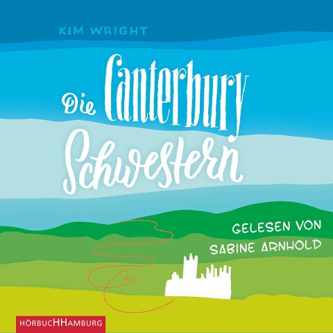Die Canterbury Schwestern - Kim Wright