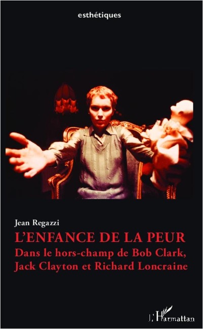 L'enfance de la peur - Regazzi