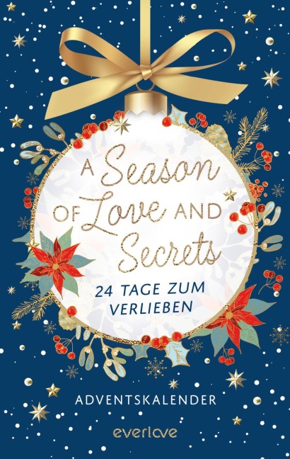A Season of Love and Secrets - Mareike Allnoch, Andreas Suchanek, Leni Wambach, Toni Winter, Bianka Behrend