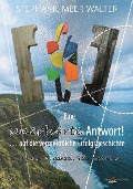 Cover-Bild zum Titel 'Eine unerhörte Antwort! ...auf die vermeintliche Erfolgsgeschichte.' von 'Stephanie Meer-Walter'
