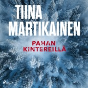 Cover-Bild zum Titel 'Pahan kintereillä' von 'Tiina Martikainen'