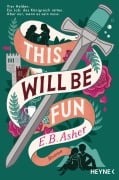 Cover-Bild zum Titel 'This will be fun' von 'E. B. Asher'
