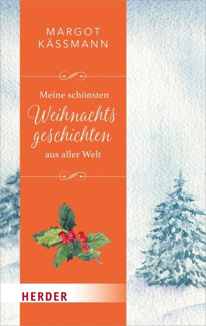 Meine schönsten Weihnachtsgeschichten aus aller Welt - 