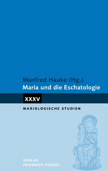 Maria und die Eschatologie - 