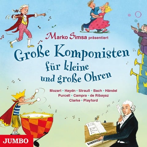 Große Komponisten für kleine und große Ohren - Marko Simsa