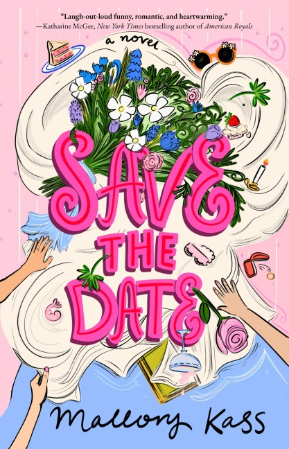 Save the Date - Mallory Kass
