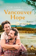 Vancouver Hope - Corinna Bach