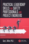 Cover-Bild zum Titel 'Practical Leadership Skills for Safety Professionals and Project Engineers' von 'Gary L. Winn'