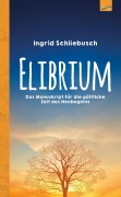 Cover-Bild zum Titel 'Elibrium' von 'Ingrid Schliebusch'