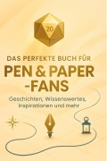 Cover-Bild zum Titel 'Das perfekte Buch für Pen & Paper-Fans' von 'Henry Keller'