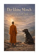 Cover-Bild zum Titel 'Der kleine Mönch - der spirituelle Hund (HQ)' von 'Silvano B'