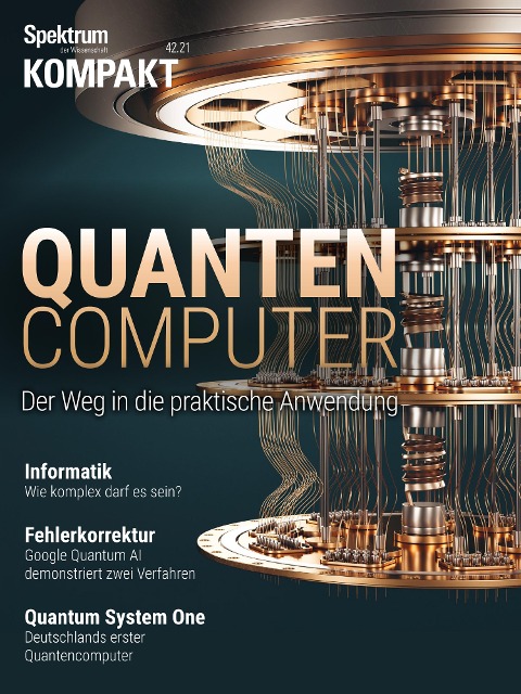 Spektrum Kompakt - Quantencomputer - Spektrum der Wissenschaft