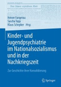 Cover-Bild zum Titel 'Kinder- und Jugendpsychiatrie im Nationalsozialismus und in der Nachkriegszeit' von ''