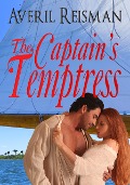 Cover-Bild zum Titel 'The Captain's Temptress' von 'Averil Reisman'