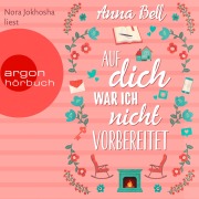 Cover-Bild zum Titel 'Auf dich war ich nicht vorbereitet' von 'Anna Bell'