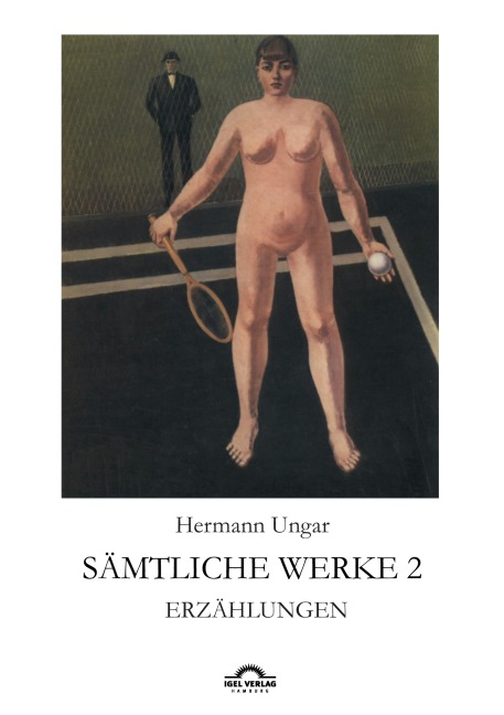 Sämtliche Werke 2 - Dieter Sudhoff, Hermann Ungar