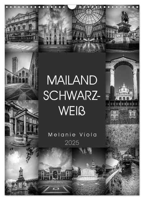 MAILAND SCHWARZWEIß (Wandkalender 2025 DIN A3 hoch), CALVENDO Monatskalender - Melanie Viola