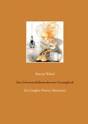 Cover-Bild zum Titel 'Das Schwanenfußzinnoberrote Gesangbuch' von 'Martin Welzel'