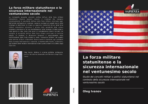 La forza militare statunitense e la sicurezza internazionale nel ventunesimo secolo - Oleg Ivanov