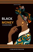Cover-Bild zum Titel 'Black Money: Hollistic Money Making for the Creative African Black' von 'Veneka'