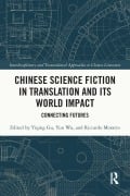 Cover-Bild zum Titel 'Chinese Science Fiction in Translation and Its World Impact' von ''