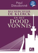 Cover-Bild zum Titel 'Rechercheur De Klerck en het doodvonnis' von 'Paul Dieudonné'