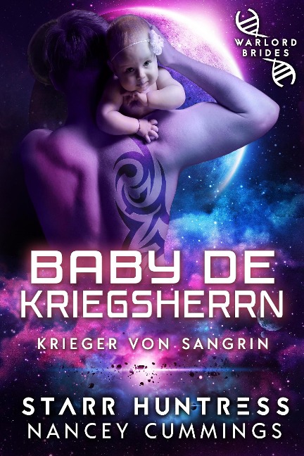 Baby de Kriegsherrn (Krieger von Sangrin, #5) - Starr Huntress, Nancey Cummings, Evelyne Schulz