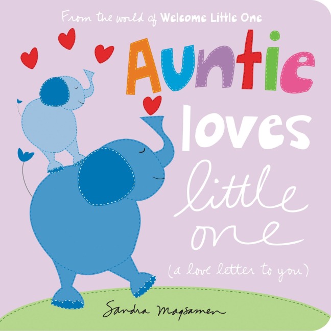 Auntie Loves Little One - Sandra Magsamen