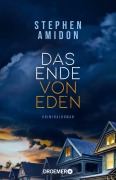 Cover-Bild zum Titel 'Das Ende von Eden' von 'Stephen Amidon'