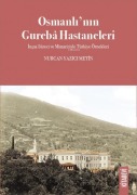 Cover-Bild zum Titel 'Osmanlinin Gureba Hastaneleri' von 'Nurcan Yazici Metin'