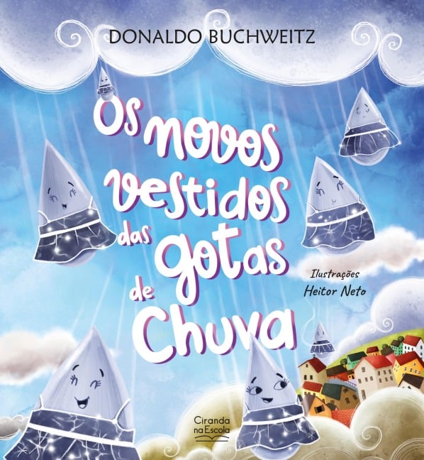 Os novos vestidos das gotas de chuva - Donaldo Buchweitz