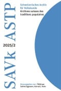 Cover-Bild zum Titel 'Schweizerisches Archiv für Volkskunde - Archives suisses des traditions populaires 2025/2' von ''