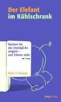 Der Elefant im Kühlschrank - Peter F. Kinauer