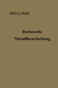 Cover-Bild zum Titel 'Rationelle mechanische Metallbearbeitung' von 'Martin H. Blancke'