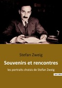 Cover-Bild zum Titel 'Souvenirs et rencontres' von 'Stefan Zweig'