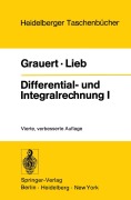 Cover-Bild zum Titel 'Differential- und Integralrechnung I' von 'Ingo Lieb, Hans Grauert'