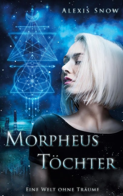 Morpheus Töchter - Alexis Snow