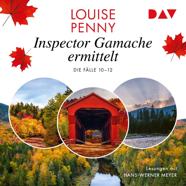 Inspector Gamache ermittelt. Die Fälle 10-12 - Louise Penny