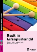 Musik im Anfangsunterricht - Anastasia Schönfeld