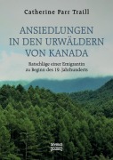 Cover-Bild zum Titel 'Ansiedlungen in den Urwäldern von Kanada' von 'Catherine Parr Traill'